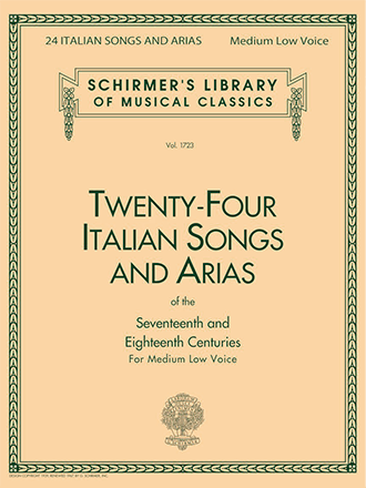 Cover of Schirmer’s Library of Musical Classics Twenty-Four Italian Songs and Arias of the Seventeenth and Eighteenth Centuries